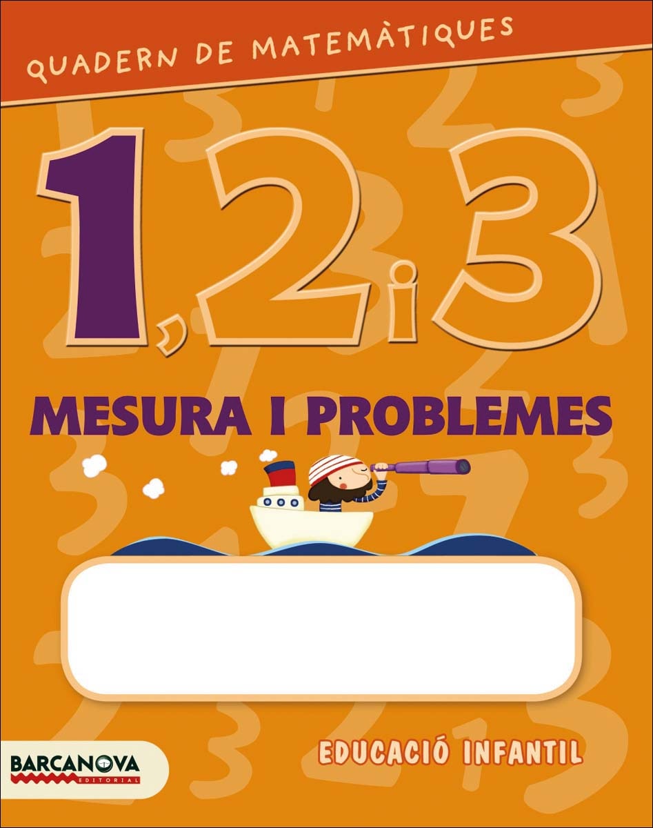 Quadern de matemàtiques 1, 2 i 3. Mesura i problemes 1: Educació infantil 1