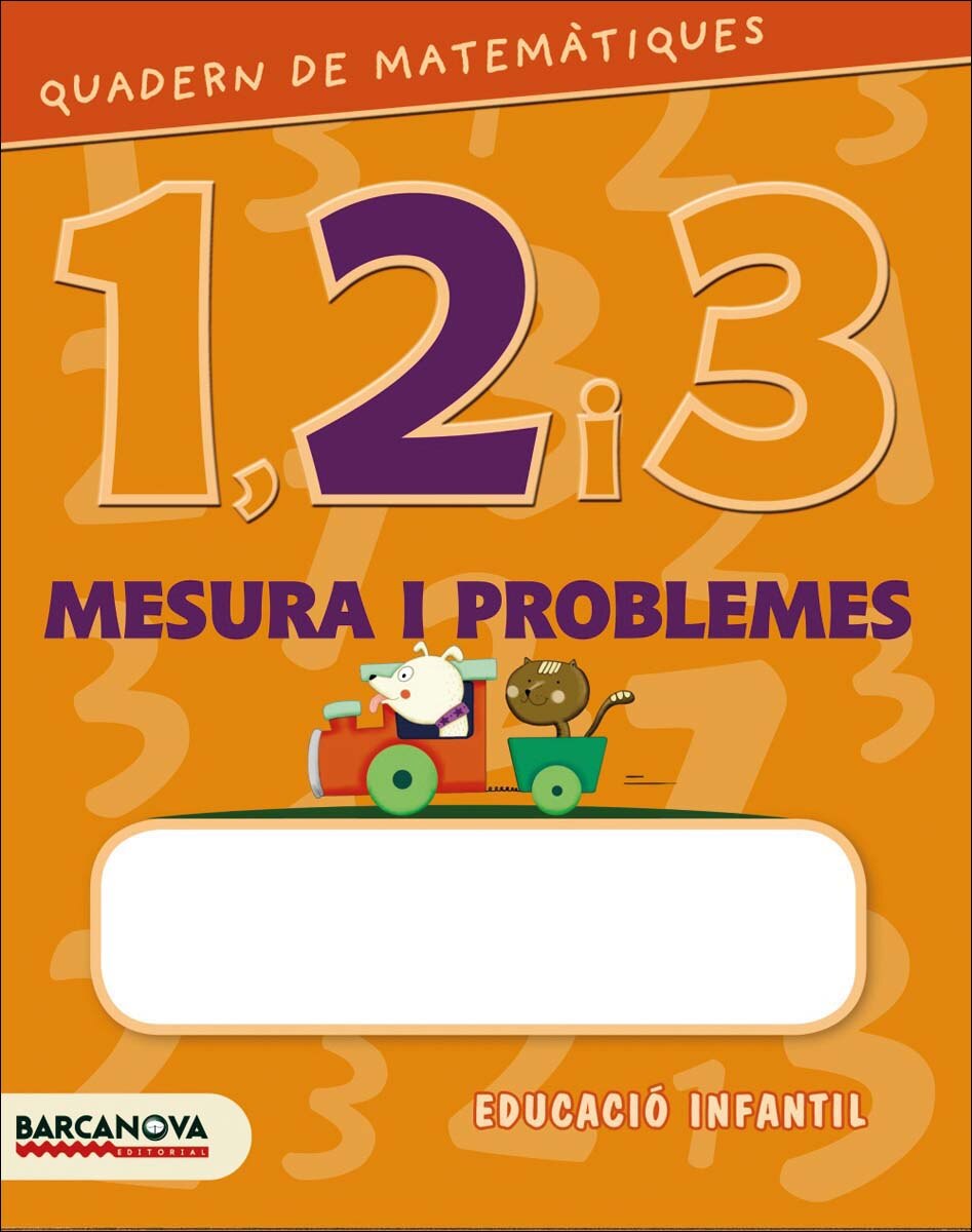 Quadern de matemàtiques 1, 2 i 3. Mesura i problemes 2: Educacio infantil 1