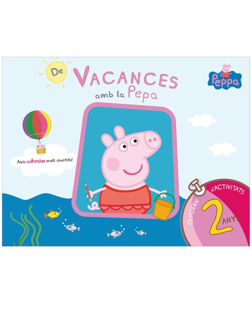 Imagen 0 de Peppa Pig. Quadern de vacances . - De vacances amb la Pepa (2 anys): (amb adhesius molt divertits!)  (Tapa blanda)