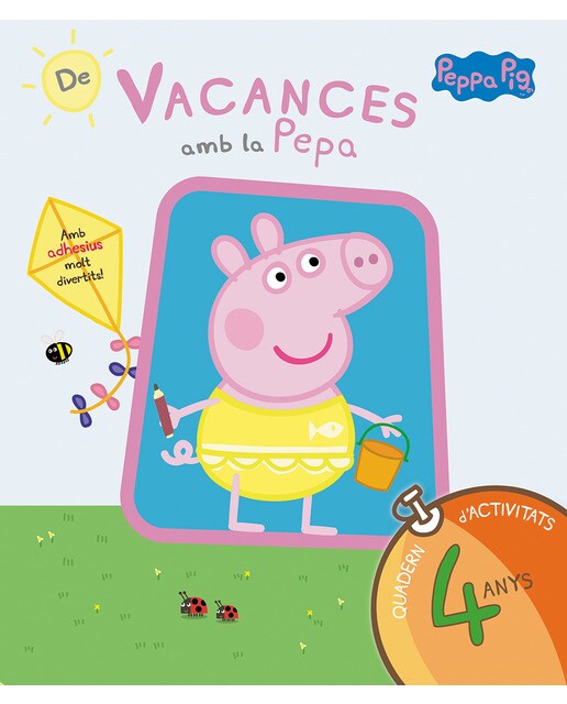 Imagen 0 de Peppa Pig. Quadern de vacances . - De vacances amb la Pepa (4 anys): (amb adhesius molt divertits!)  (Tapa blanda)