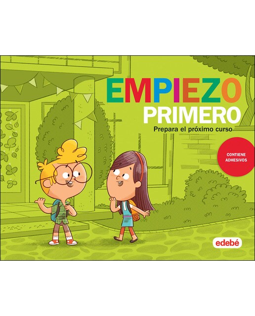 Imagen 0 de EMPIEZO PRIMERO: Prepara el próximo curso (contiene adhesivos)  (Tapa blanda)