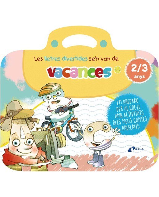 Imagen 0 de Les lletres divertides se'n van de vacances. 2-3 anys: Em preparo per al col.le amb activitats dels meus contes preferits