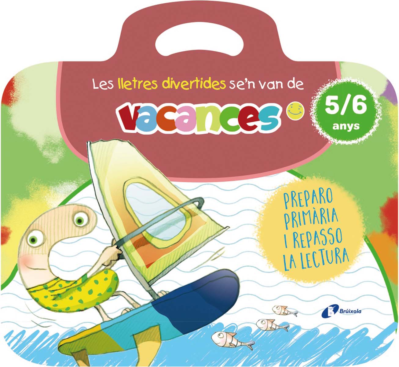 Imagen 0 de Les lletres divertides se'n van de vacances. 5-6 anys: Preparo Primària i repasso la lectura