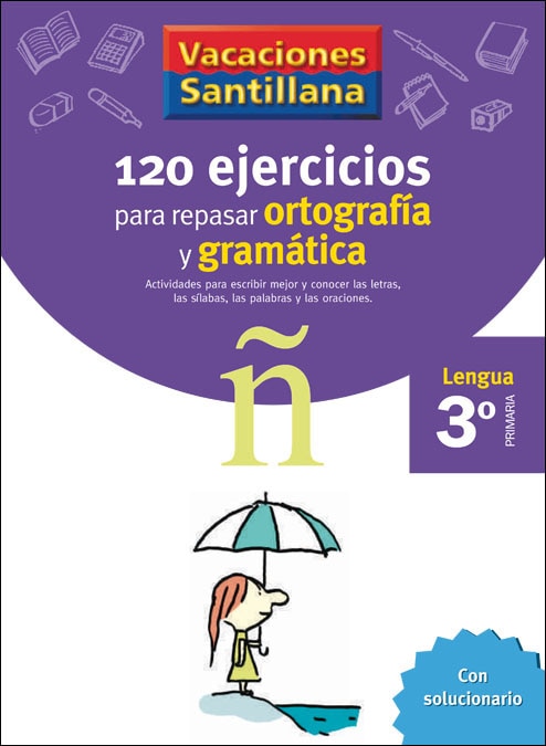 Imagem 0 de VACACIONES SANTILLANA 3 PRIMARIA 120 EJERCICIOS PARA REPASAR ORTOGRAFIA Y GRAMATICA (Capa mole)