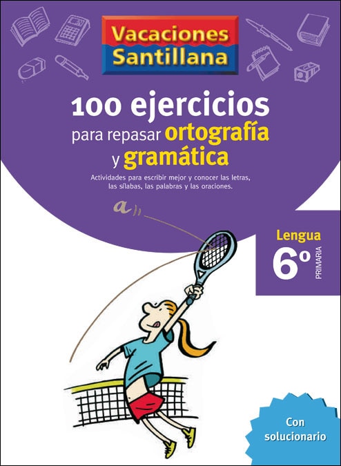 Imagen 0 de VACACIONES SANTILLANA 6 PRIMARIA 100 EJERCICIOS PARA REPASAR ORTOGRAFIA Y GRAMATICAS LENGUA  (Tapa blanda)