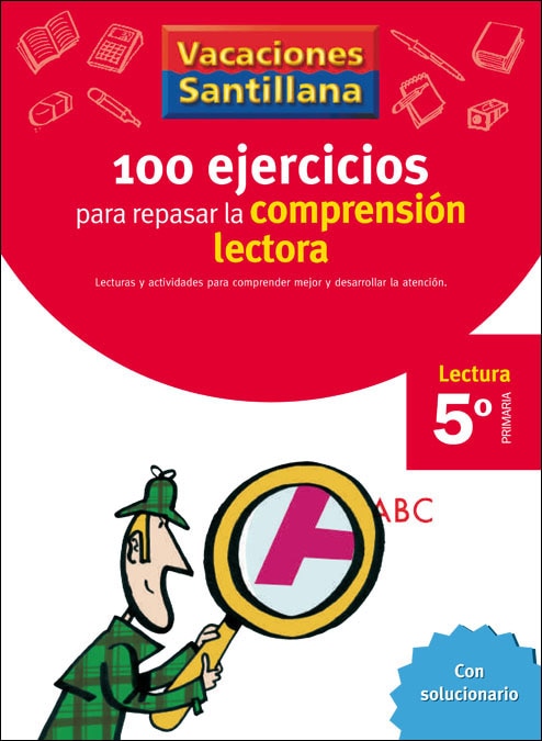 Imagen 0 de VACACIONES SANTILLANA 5 PRIMARIA 100 EJERCICIO PARA MEJORAR LA COMPRENSION LECTORA  (Tapa blanda)