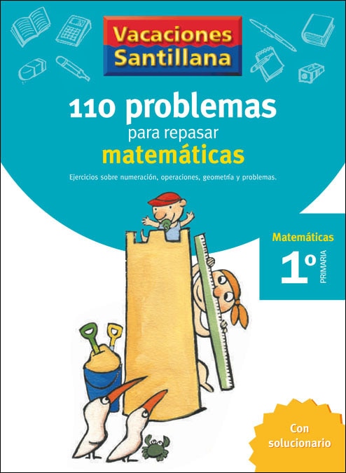 Imagen 0 de VACACIONES SANTILLANA 1 PRIMARIA 110 PROBLEMAS PARA REPASAR MATEMATICAS  (Tapa blanda)