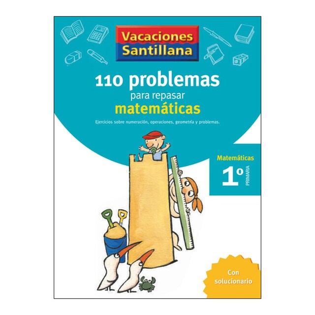 Vacaciones Santillana. 1 Primaria. 110 problemas para repasar matemáticas (Tapa blanda)
