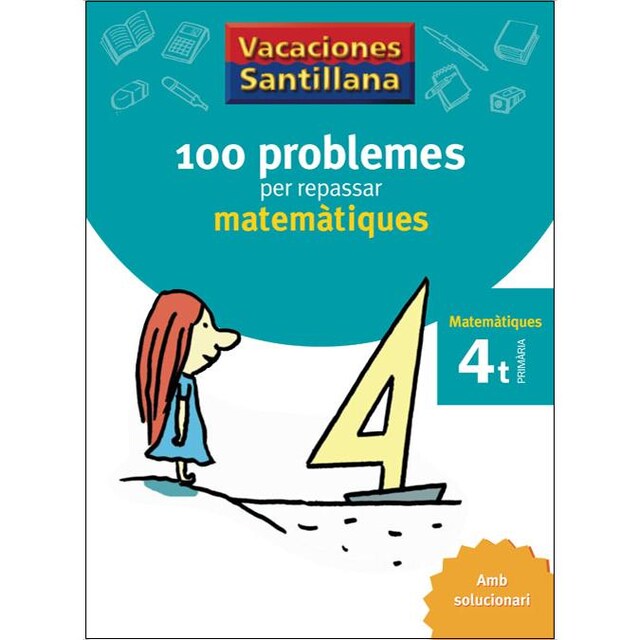 Imagem 0 de VACACIONES SANTILLANA 100 PROBLEMES PER REPASSAR MATEMATIQUES 4 PRIMARIA (Capa mole)