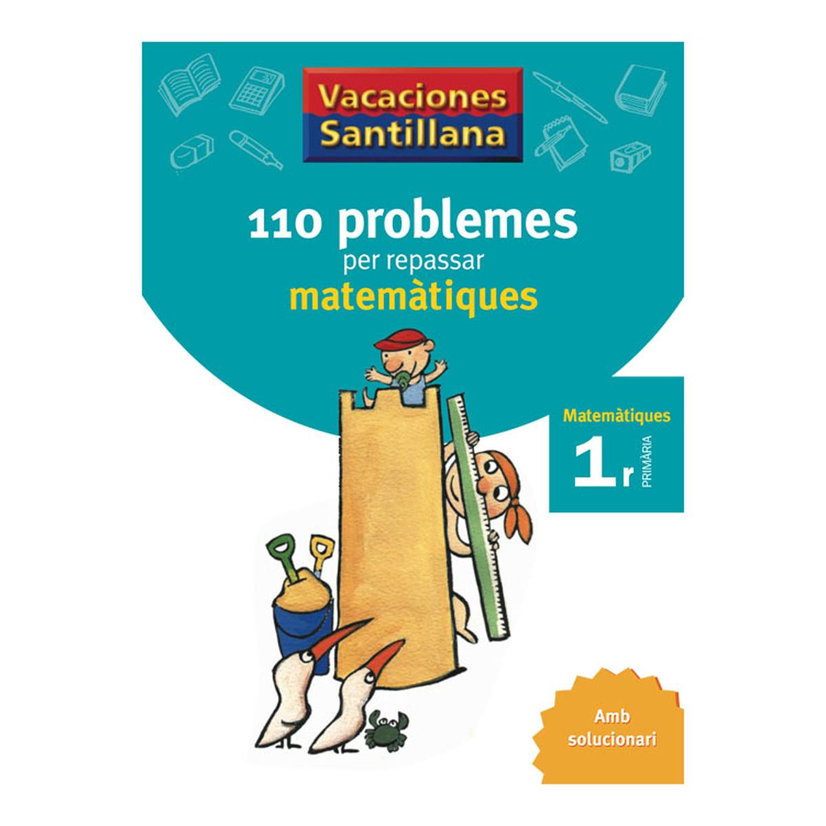 Imagem 0 de VACACIONES SANTILLANA 110 PROBLEMES PER REPASSAR MATEMATIQUES 1 PRIMARIA (Capa mole)