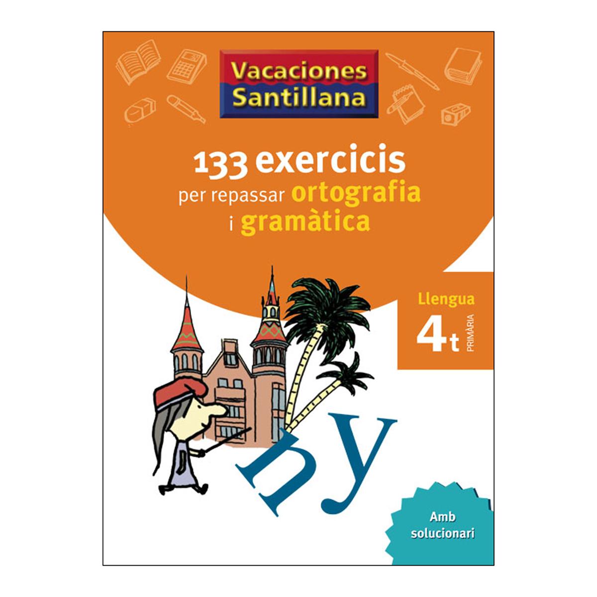 Imagem 0 de VACACIONES SANTILLANA 133 EXERCICIS PER REPASSAR ORTOGRAFIA I GRAMATICA LLENGUA 4 PRIMARIA (Capa mole)