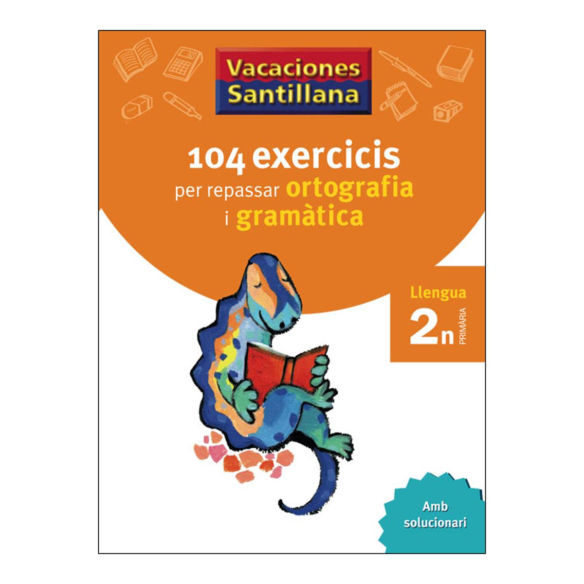 Imagen 0 de VACACIONES SANTILLANA 104 EXERCICIS PER REPASAR ORTOGRAFIA I GRAMATICA LLENGUA 2 PRIMARIA  (Tapa blanda)