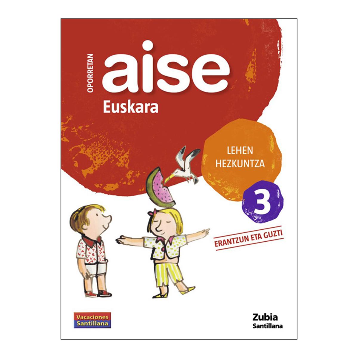 OPORRETAN AISE MATEMATIKA LEHEN HEZKUNTZA 3 VACACIONES SANTILLANA (Capa mole) 1