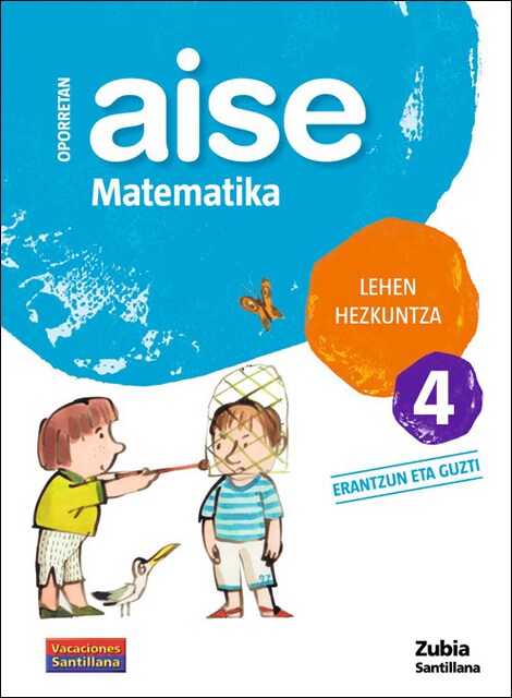 Imagen 0 de OPORRETAN AISE MATEMATIKA LEHEN HEZKUNTZA 4 VACACIONES SANTILLANA  (Tapa blanda)