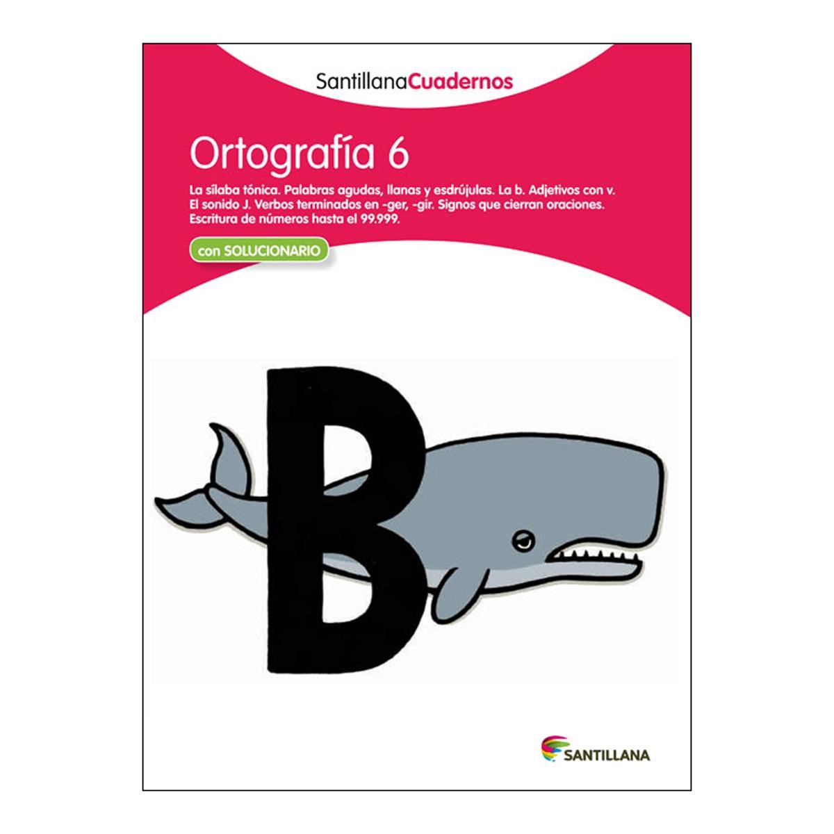 Imagen 0 de ORTOGRAFÍA 6 SANTILLANA CUADERNOS  (Tapa blanda)