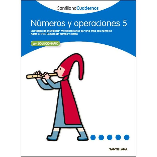 Imagen 0 de NÚMEROS Y OPERACIONES 5 SANTILLANA CUADERNOS  (Tapa blanda)