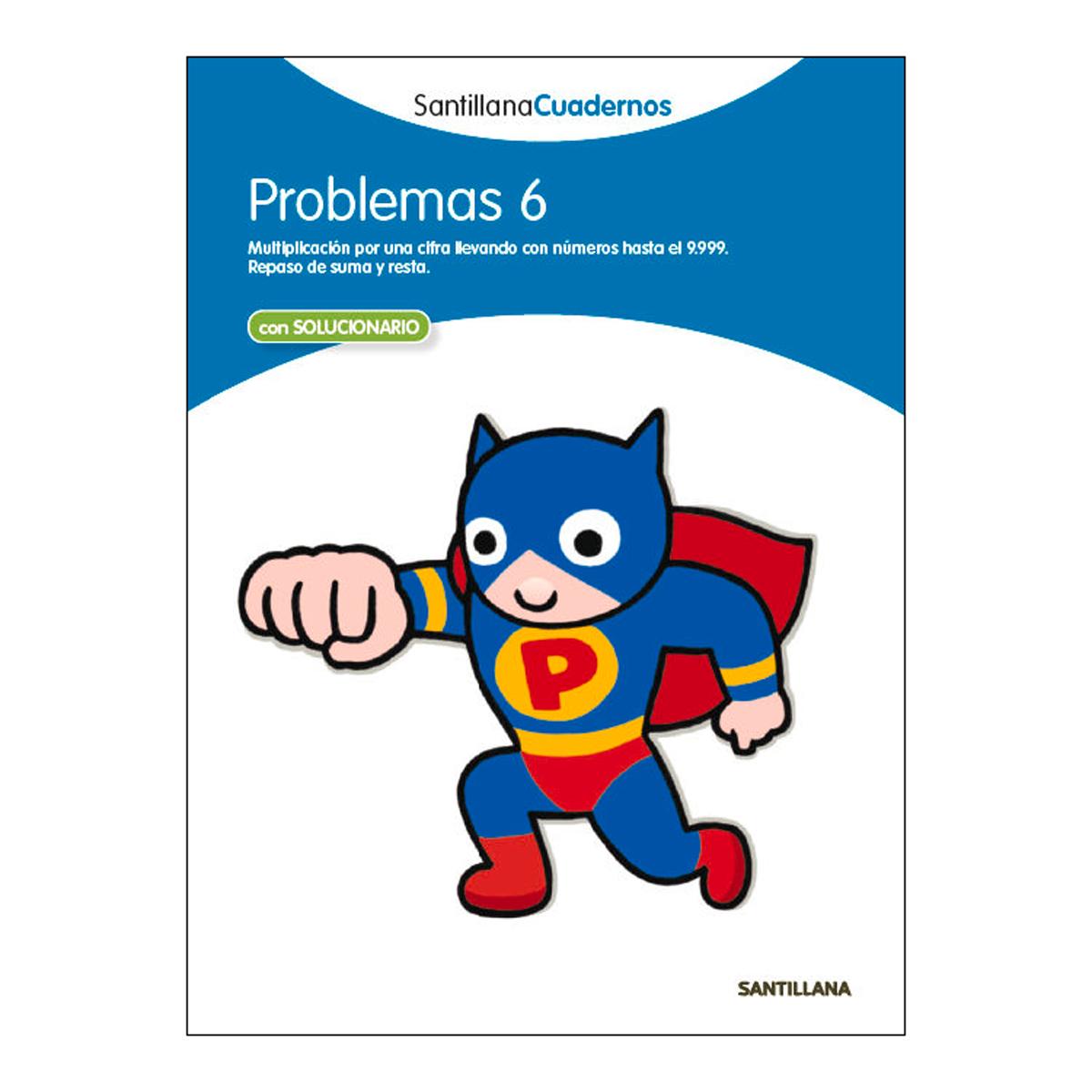PROBLEMAS 6 SANTILLANA CUADERNOS  (Tapa blanda) 1