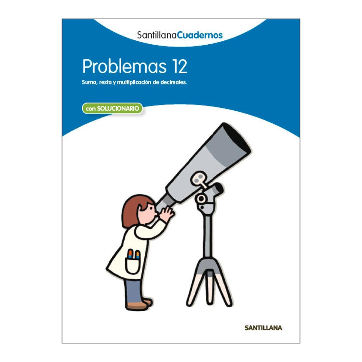 Imagen 0 de PROBLEMAS 12 SANTILLANA CUADERNOS (Tapa blanda)
