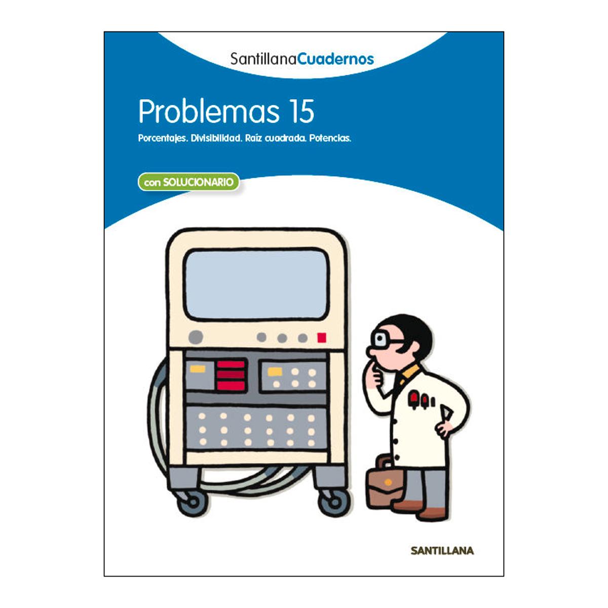 PROBLEMAS 15 SANTILLANA CUADERNOS  (Tapa blanda) 1