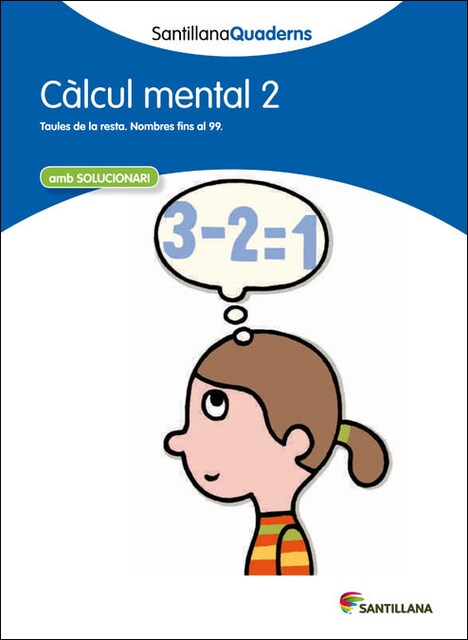 Imagem 0 de SANTILLANA QUADERNS CÀLCUL MENTAL 2 (Capa mole)