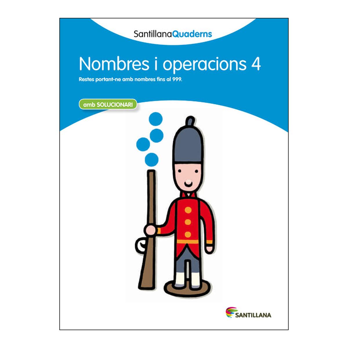 NOMBRE I OPERACIONS 4 SANTILLANA QUADERNS  (Tapa blanda) 1