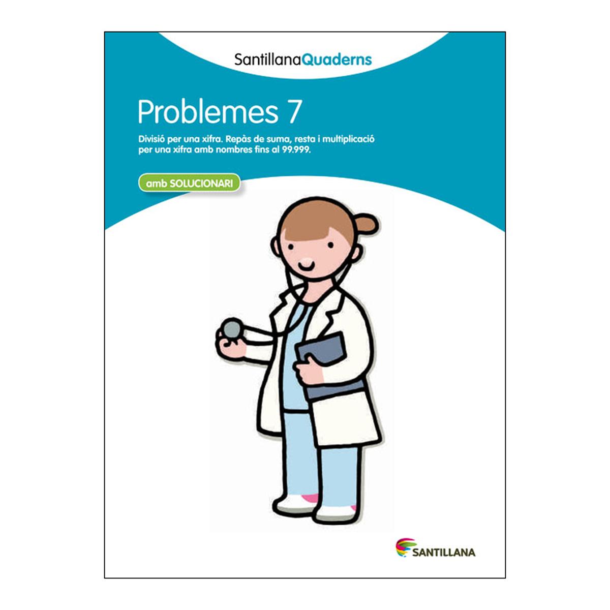PROBLEMES 7 SANTILLANA QUADERNS  (Tapa blanda) 1