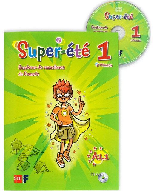 Super-été. 5 Primaria. Cuaderno de vacaciones 1