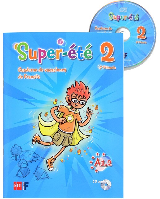 Super-été. 6 Primaria. Cuaderno de vacaciones 1