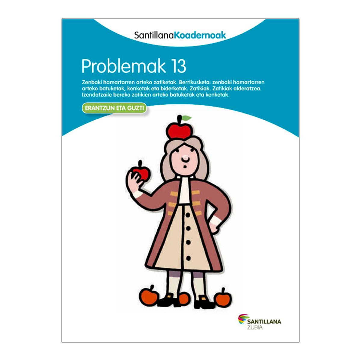 Imagem 0 de PROBLEMAK 13 SANTILLANA KOADERNOAK (Capa mole)