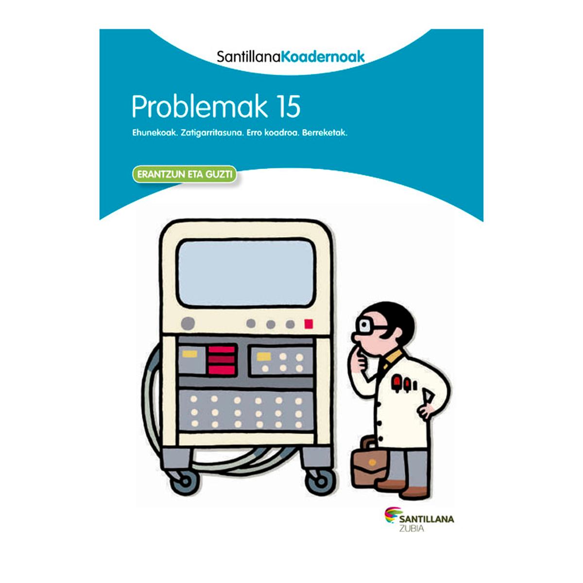 Imagem 0 de PROBLEMAK 15 SANTILLANA KOADERNOAK (Capa mole)