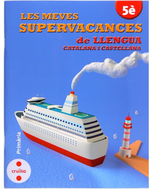 Les meves supervacances de Llengua catalana i castellana. 5è Primària 1