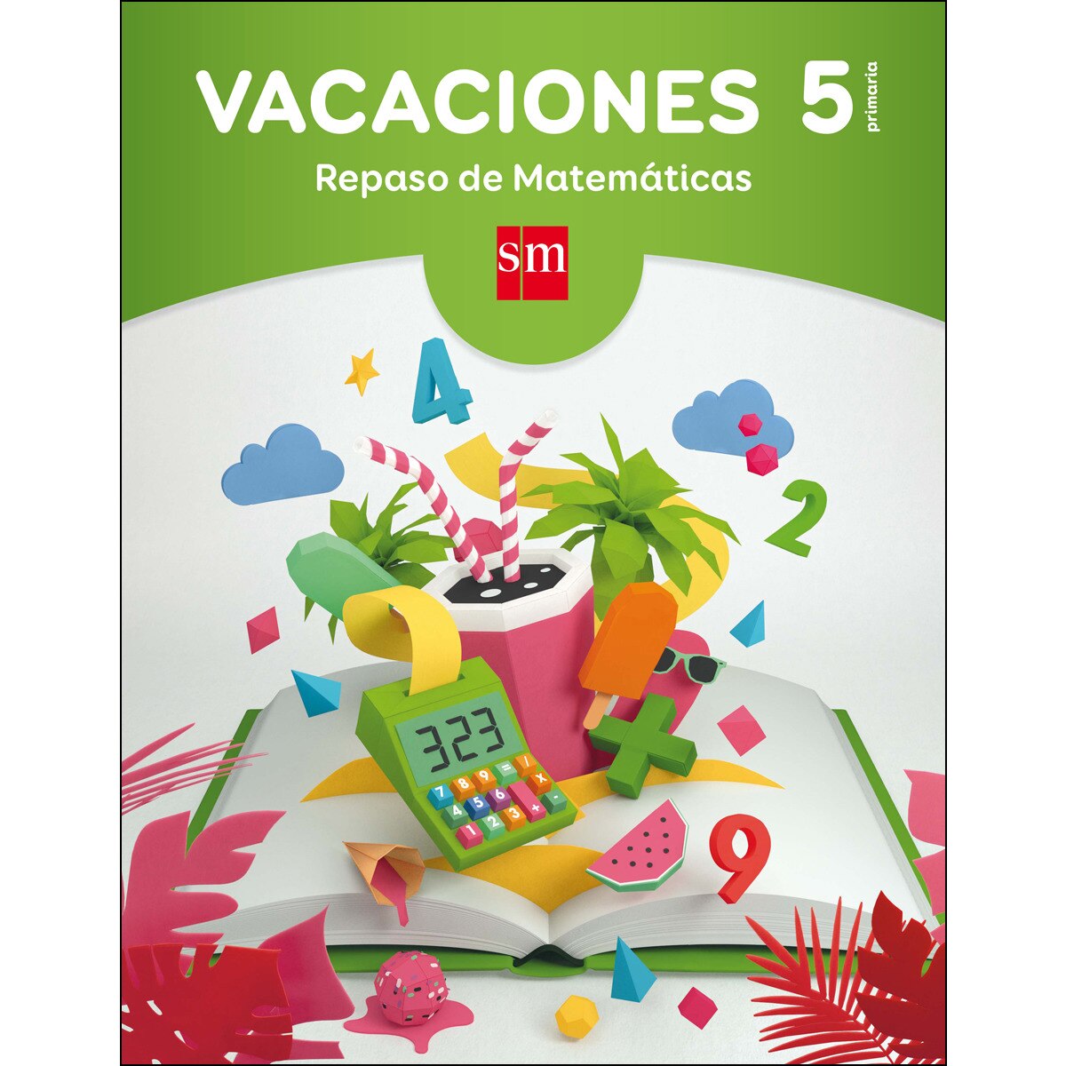 Vacaciones: repaso de Matemáticas. 5 Educación Primaria  (Tapa blanda) 1