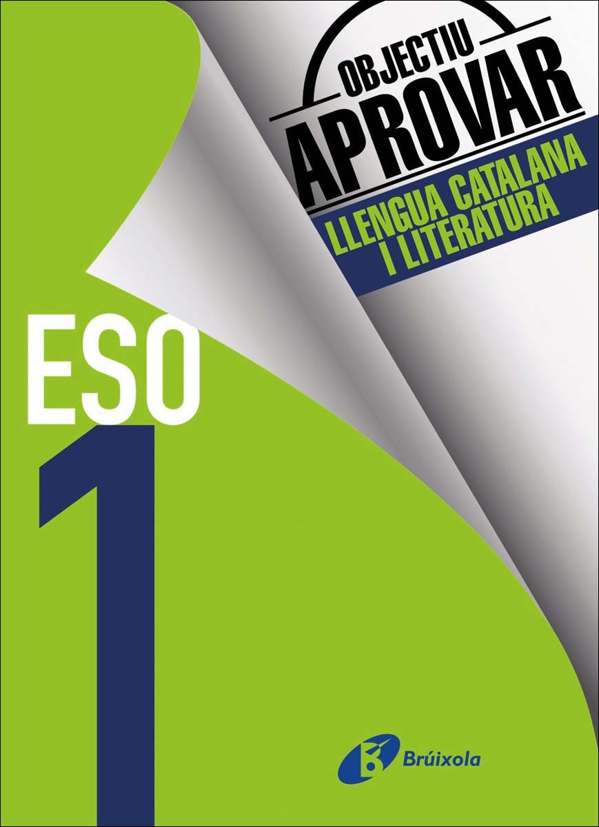Objectiu aprovar Llengua Catalana i Literatura 1 ESO (Tapa blanda) 1