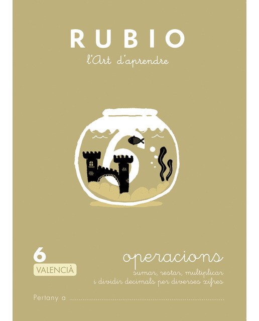 Operacions RUBIO 6 : Sumar, restar, multiplicar i dividir decimals per diverses xifres