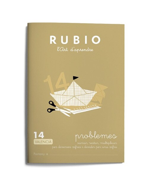 Problemes RUBIO 14 : Sumar, restar, multiplicar per diverses xifres i dividir per una xifra