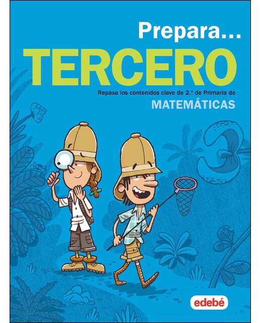 PREPARA MATEMÁTICAS 3: Repasa los contenidos clave de 2.º de Primaria de Matemáticas (Capa mole) 1