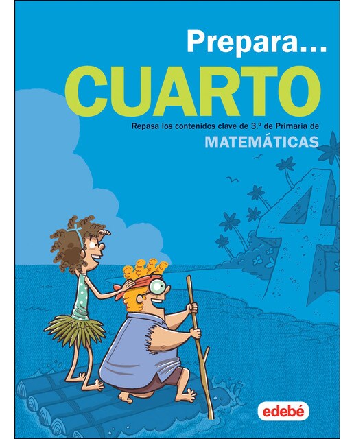 PREPARA MATEMÁTICAS 4: Repasa los contenidos clave de 3.º de Primaria de Matemáticas (Capa mole) 1