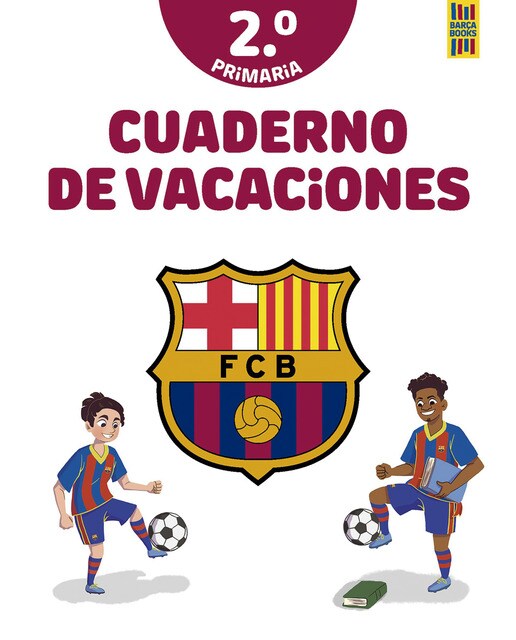 Imagen 0 de Barça. Cuaderno de vacaciones. 2º de primaria (Tapa blanda)