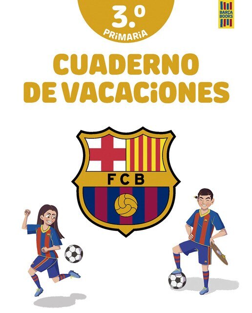 Imagen 0 de Barça. Cuaderno de vacaciones. 3º de primaria (Tapa blanda)