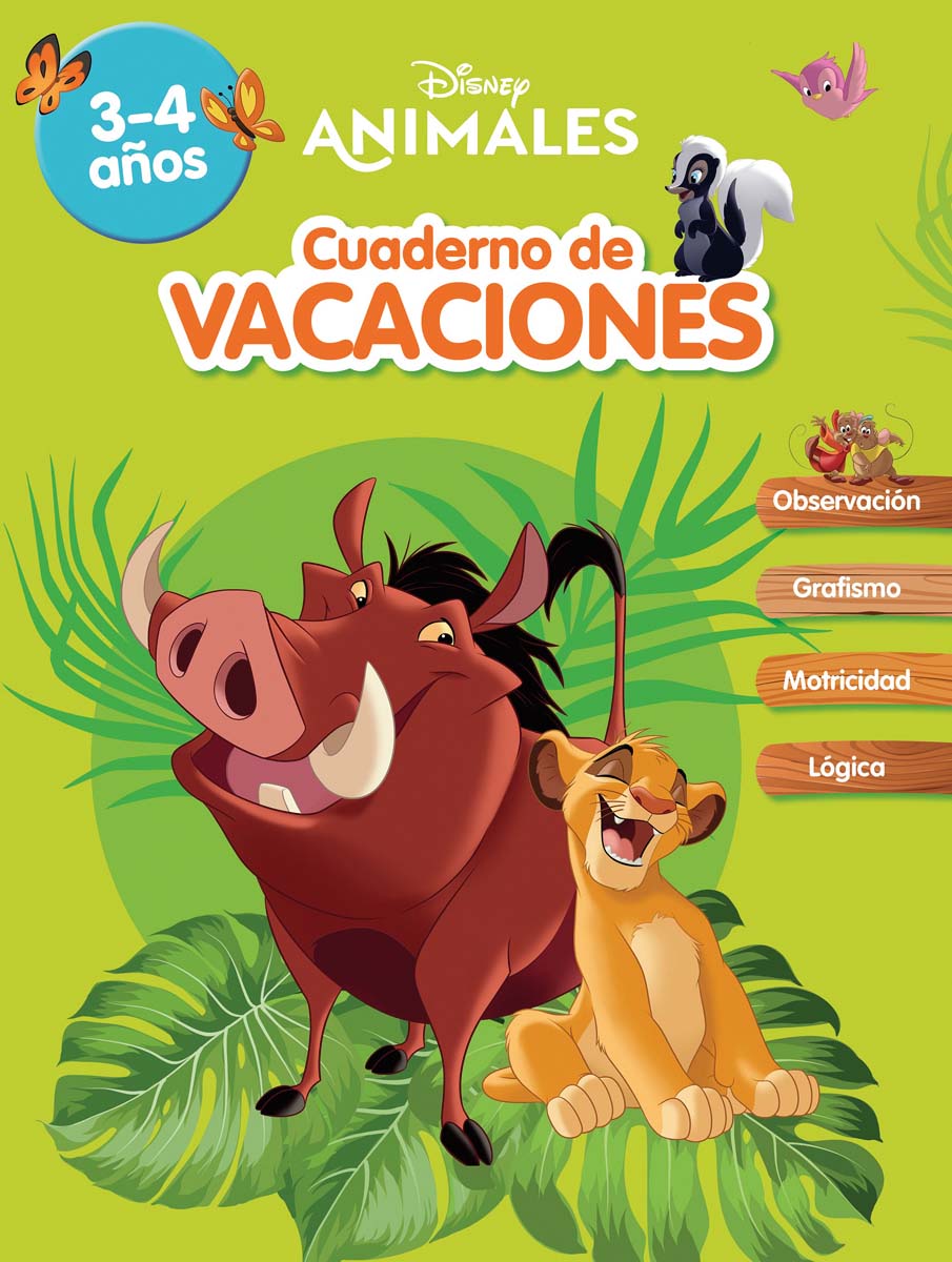 Imagen 0 de Animales Disney. Cuaderno de vacaciones (3-4 años) (Disney. Cuaderno de vacaciones): Observación · Grafismo · Motricidad · Lógica  (Tapa blanda)
