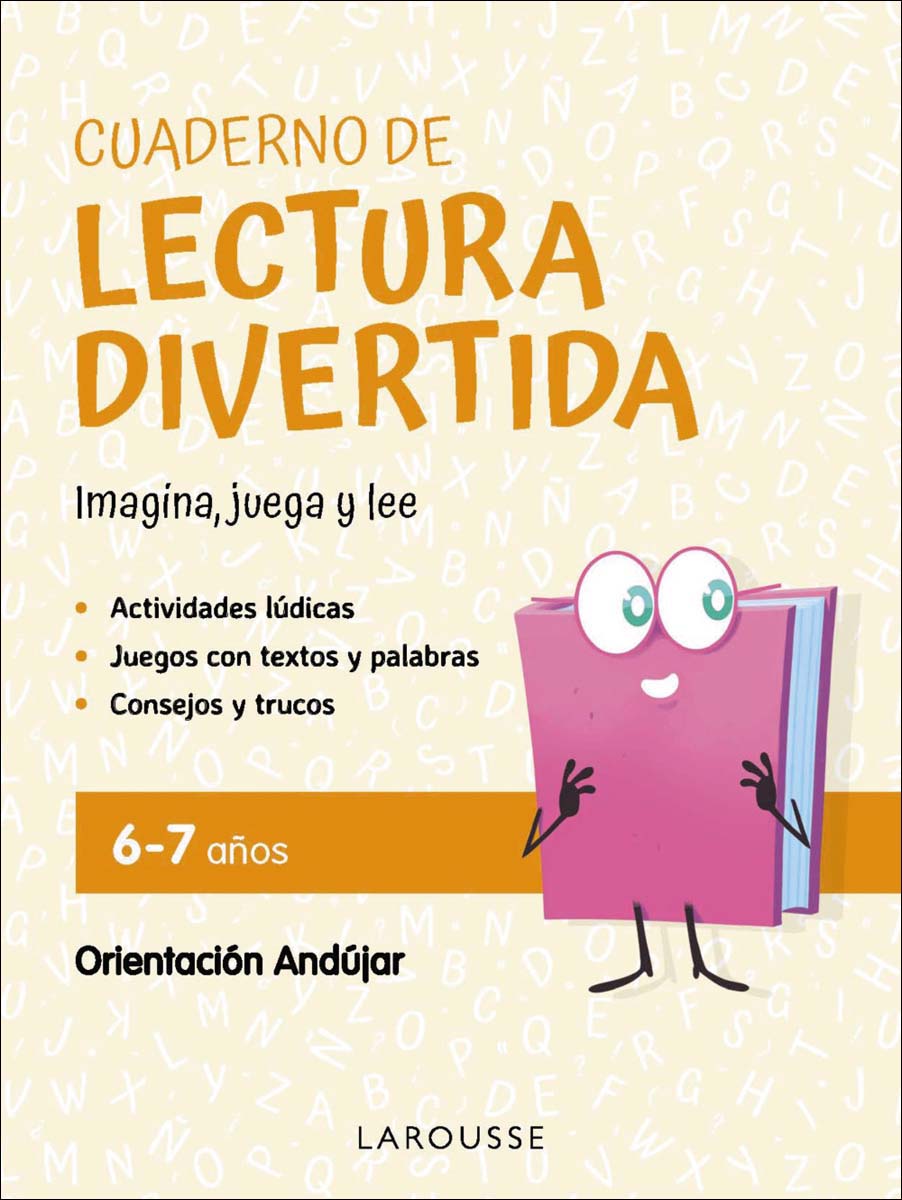 Imagem 0 de Cuaderno de lectura divertida 6-7 años: Imagina, juega y lee con Orientación Andújar