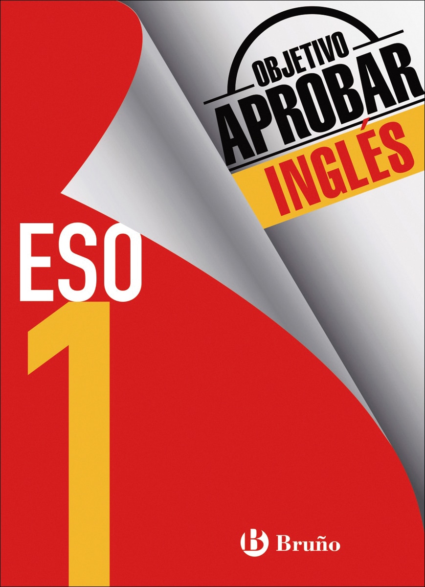 Objetivo aprobar Inglés 1 ESO: Edición 2016 1