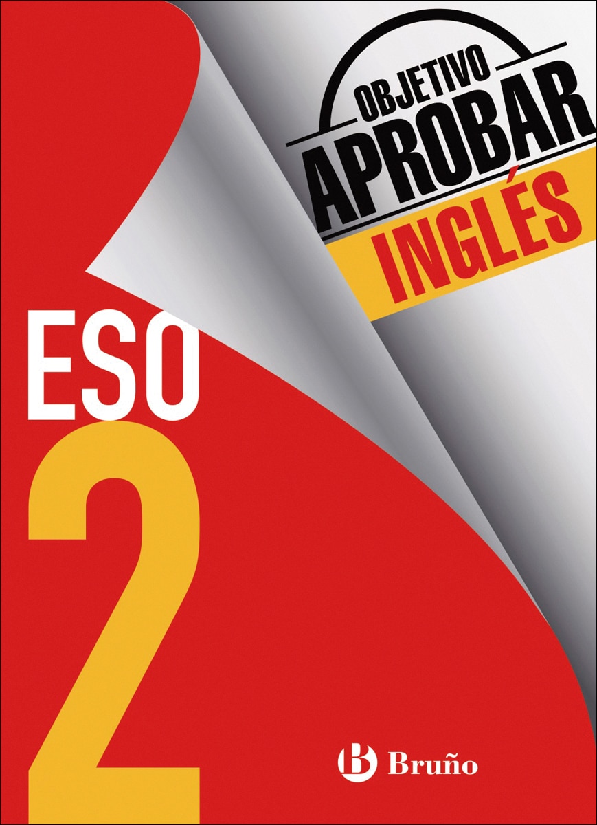 Objetivo aprobar Inglés 2 ESO: Edición 2016 1