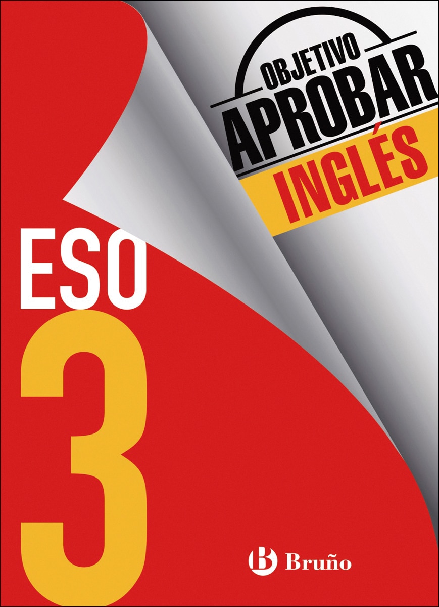 Objetivo aprobar Inglés 3 ESO: Edición 2016 1