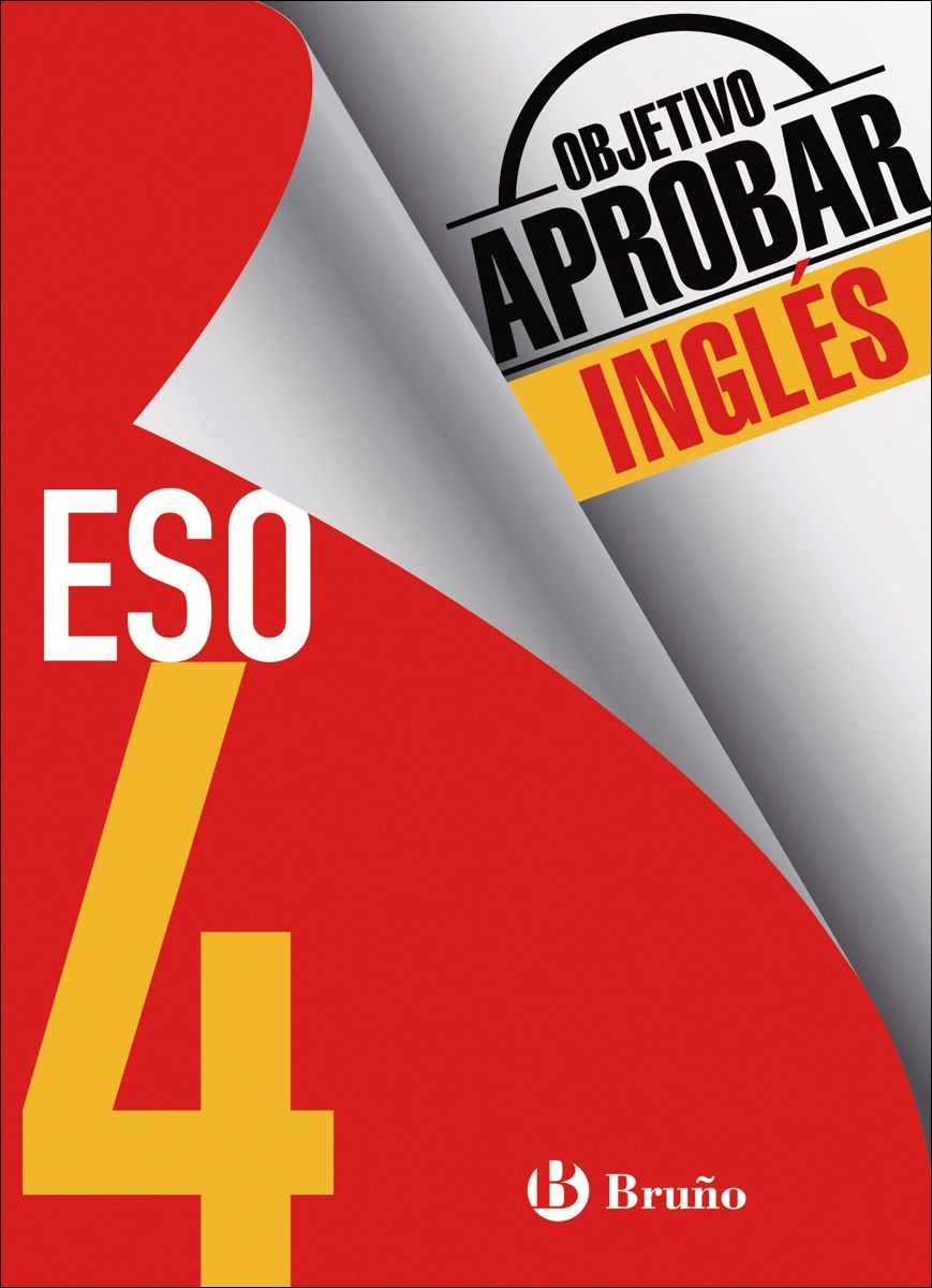 Objetivo aprobar Inglés 4 ESO: Edición 2016 1