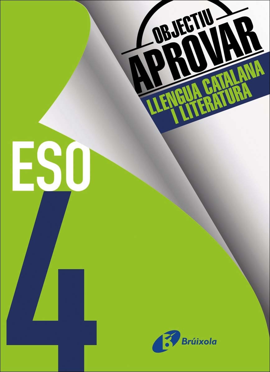 Imagen 0 de Objectiu aprovar Llengua Catalana i Literatura 4 ESO  (Tapa blanda)