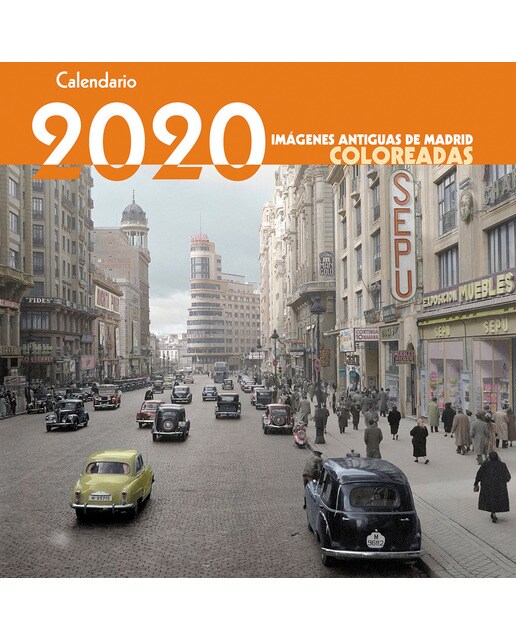 Calendario de Imágenes antiguas de Madrid coloreadas 2020 1