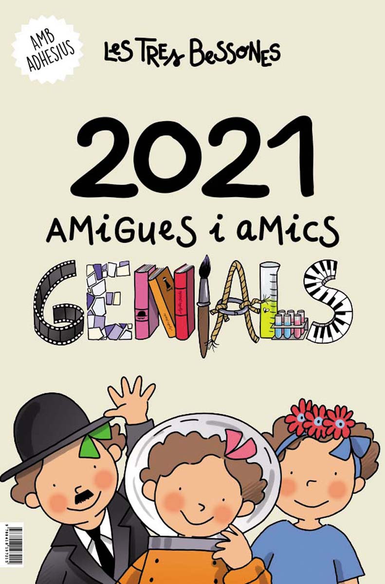 Calendari 2021 de les tres bessones. Amigues i amics genials 1