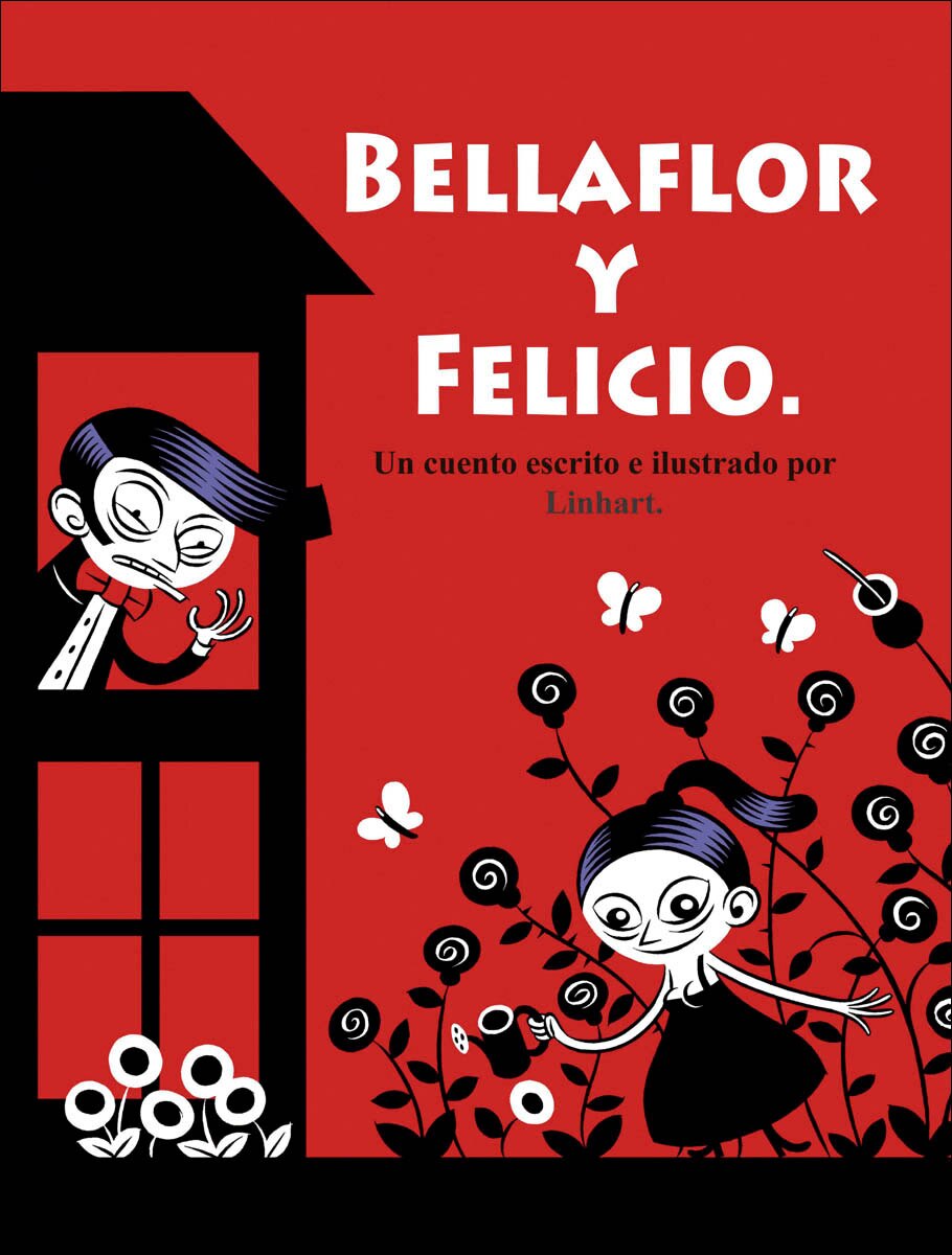 Imagen 0 de Bellaflor y Felicio  (Tapa dura)
