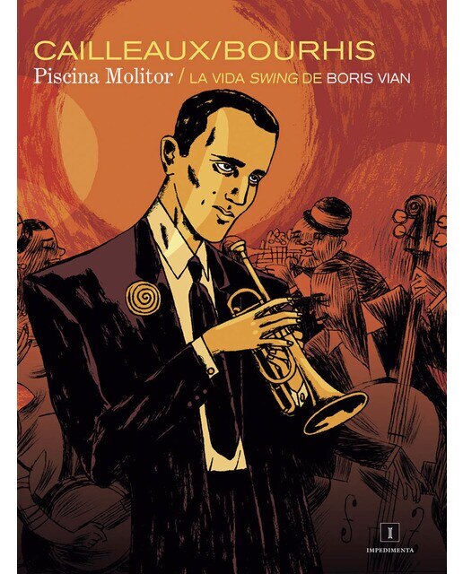 Imagen 0 de Piscina Molitor: La vida swing de Boris Vian (Tapa dura)